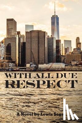 Segal, Lewis - With All Due Respect