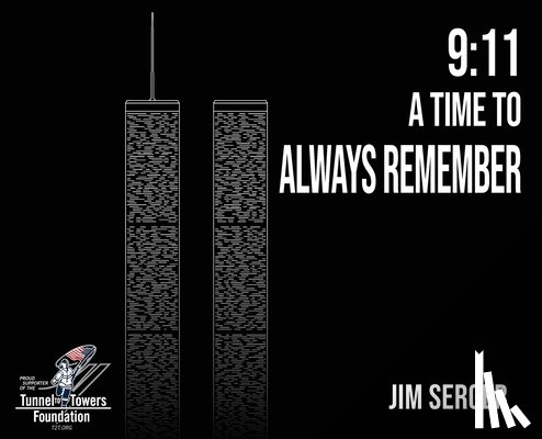 Serger, Jim - 9 - 11 A Time to Always Remember