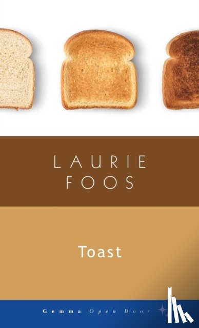 Foos, Laurie - Toast