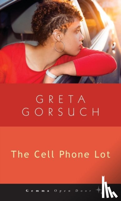 Gorsuch, Greta - The Cell Phone Lot