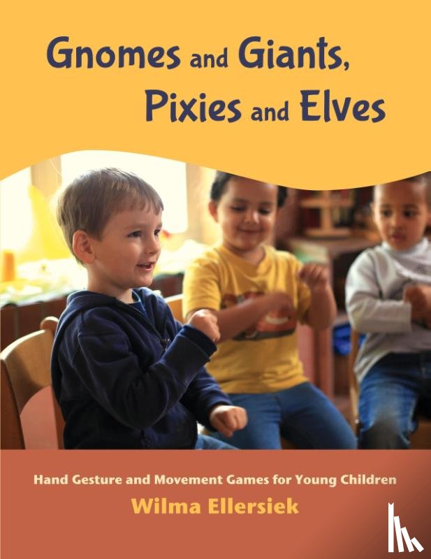 Ellersiek, Wilma - Gnomes and Giants, Pixies and Elves