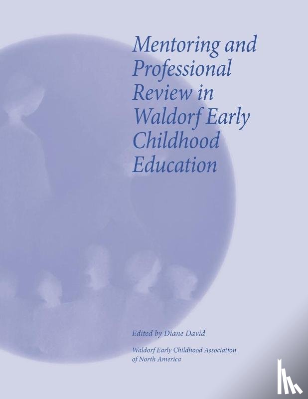  - Mentoring and Professional Review in Waldorf Early Childhood Education