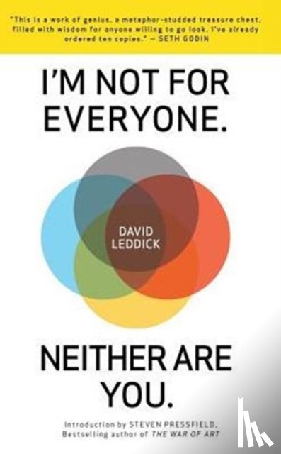 Leddick, David - I'm Not for Everyone. Neither Are You.