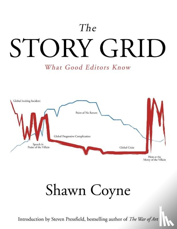 Coyne, Shawn M - The Story Grid