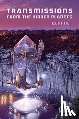 Almine - Transmissions from the Hidden Planets