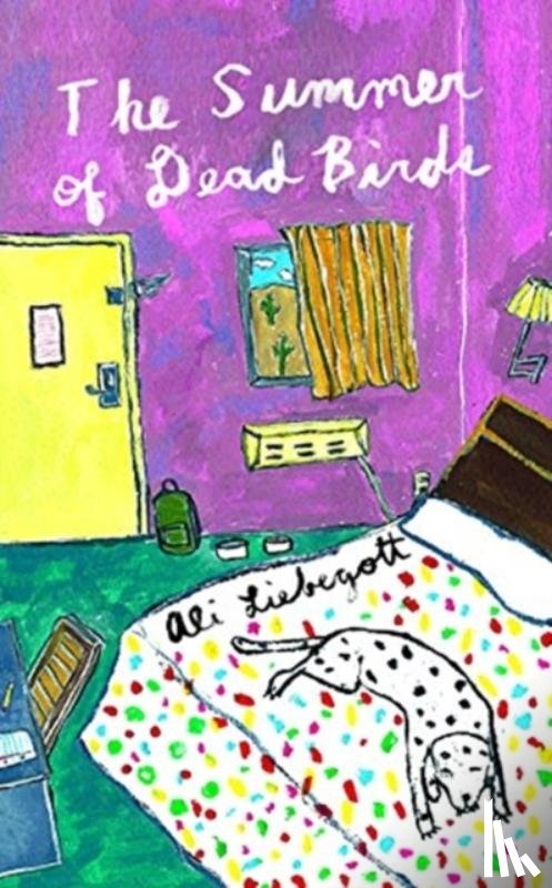 Liebegott, Ali - The Summer Of Dead Birds