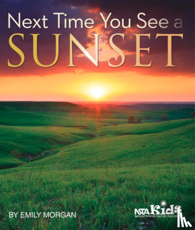 Morgan, Emily - Next Time You See a Sunset