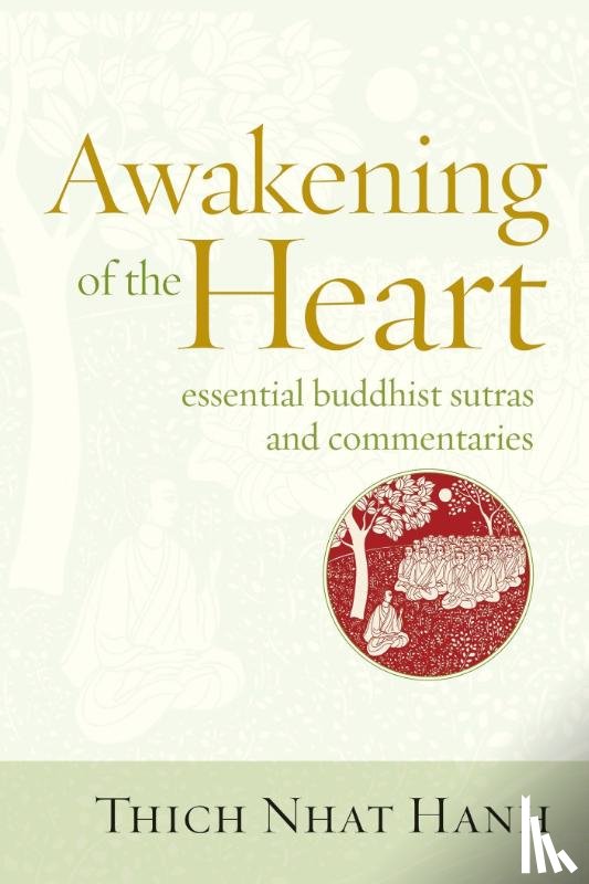Nhat Hanh, Thich - Awakening of the Heart