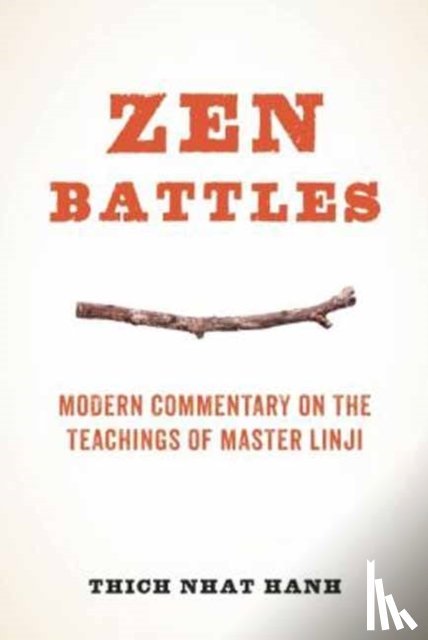 Hanh, Thich Nhat - Zen Battles