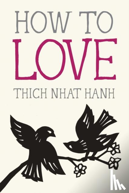 Nhat Hanh, Thich - HT LOVE