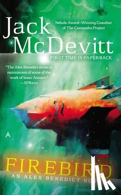 McDevitt, Jack - Firebird: An Alex Benedict Novel