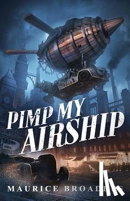 Broaddus, Maurice - Pimp My Airship