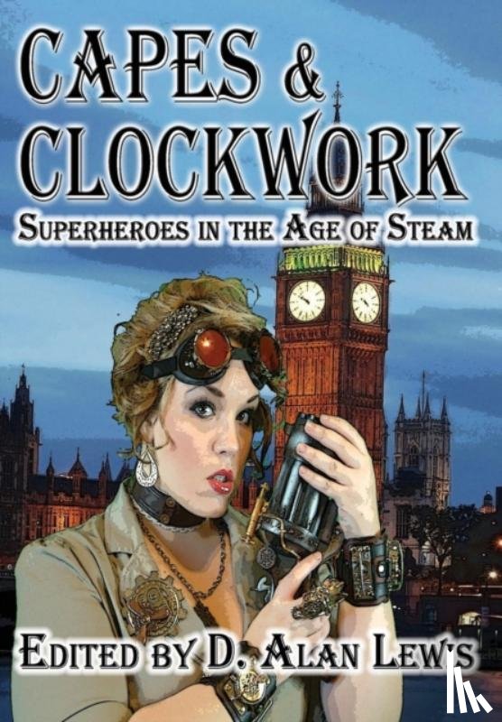  - Capes and Clockwork