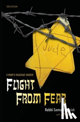 Cywiak, Rabbi Samuel - Flight from Fear