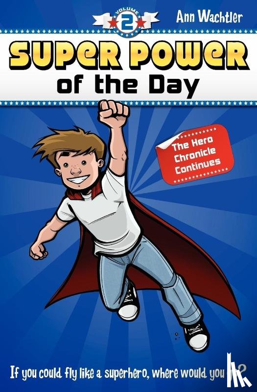 Wachtler, Ann E - Super Power of the Day