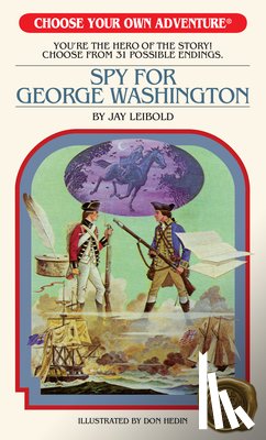 Leibold, Jay - Spy for George Washington
