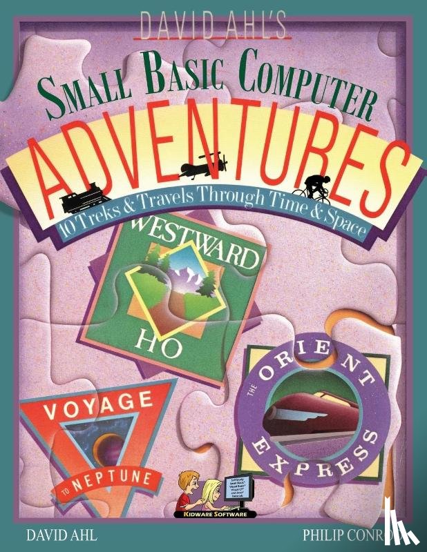 Ahl, David H, Conrod, Philip - David Ahl's Small Basic Computer Adventures - 25th Annivesary Edition - 10 Treks & Travels Through Time & Space