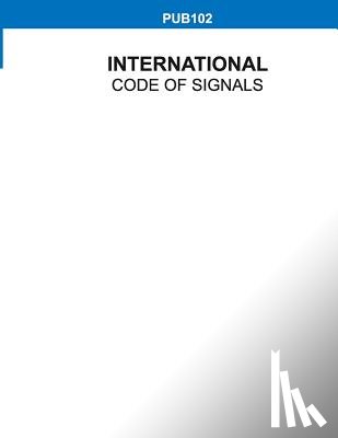 Fourth Assembly Igmco - International Code of Signals, Pub 102