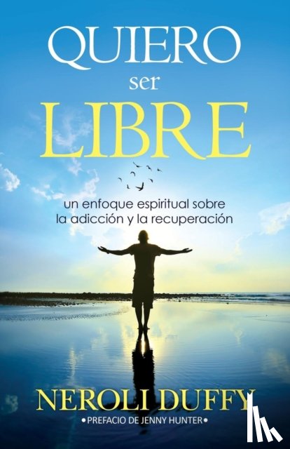 Duffy, Dr Neroli - Quiero ser libre