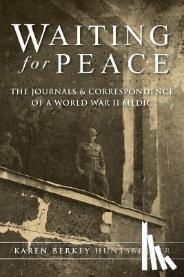 Huntsberger, Karen Berkey - Waiting for Peace