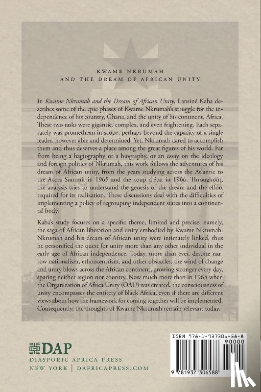 Kaba, Lansine - Kwame Nkrumah and the Dream of African Unity