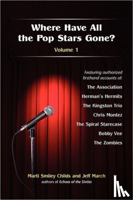 Childs, Marti Smiley, March, Jeff - Where Have All the Pop Stars Gone? -- Volume 1