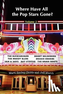 Childs, Marti Smiley, March, Jeff - Where Have All the Pop Stars Gone? - Volume 2