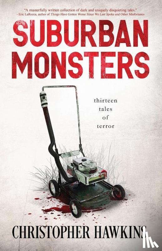 Hawkins, Christopher - Suburban Monsters