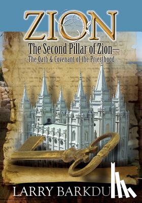 Lds Book Club - Zion - The Second Pillar of Zion-The Oath and Covenant of the Priesthood