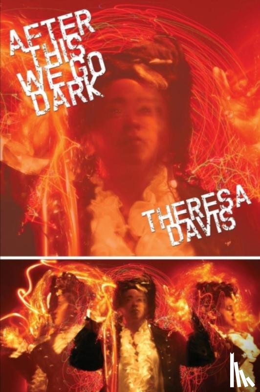 Davis, Theresa - After This We Go Dark