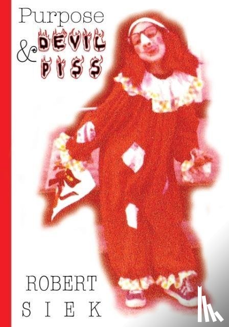 Siek, Robert - Purpose and Devil Piss