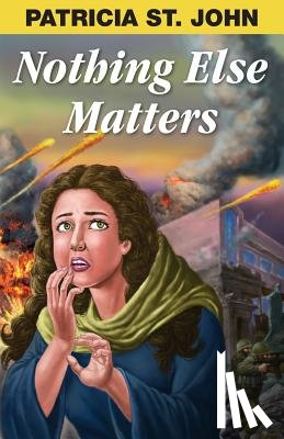 St John, Patricia - Nothing Else Matters