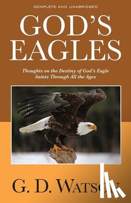 Watson, G. D. - God's Eagles