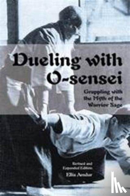 Amdur, Ellis - Dueling with O-Sensei