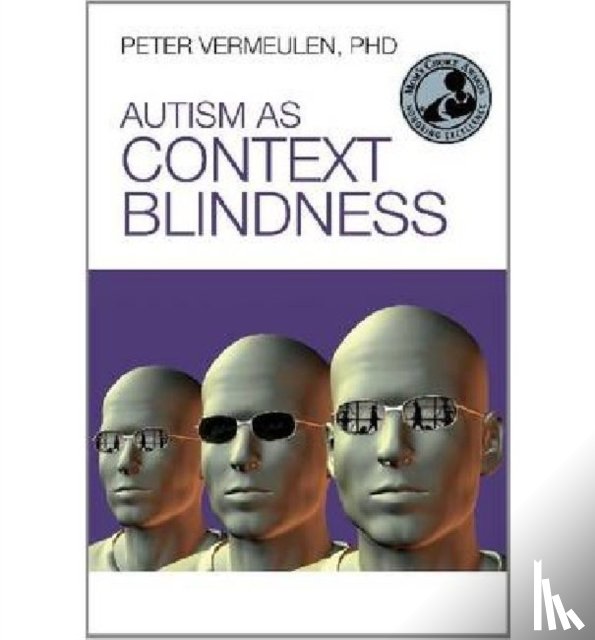 Vermeulen, Peter - Autism as Context Blindness