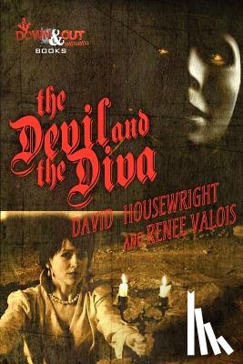 Housewright, David, Valois, Renee - The Devil and the Diva