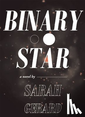 Gerard, Sarah - BINARY STAR