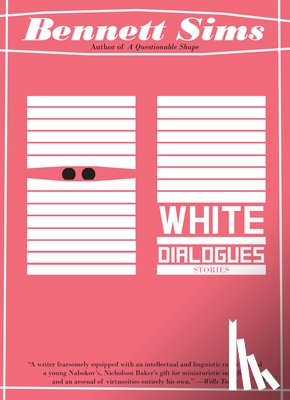 Sims, Bennett - White Dialogues