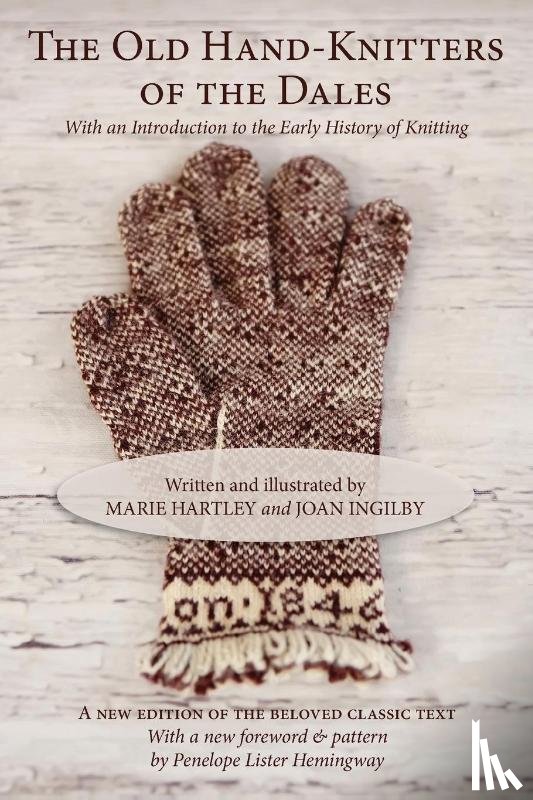 Hartley, Marie, Ingilby, Joan - The Old Hand-Knitters of the Dales