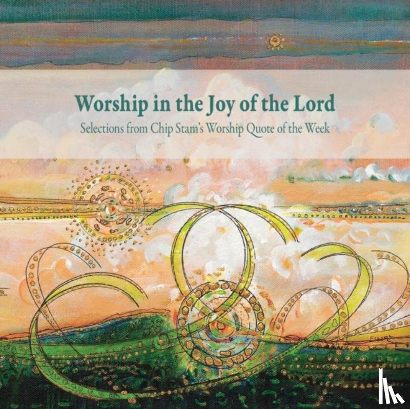  - Worship in the Joy of the Lord