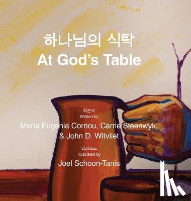 Witvliet, John D, Cornou, Maria Eugenia - At God's Table 하나님의 식탁