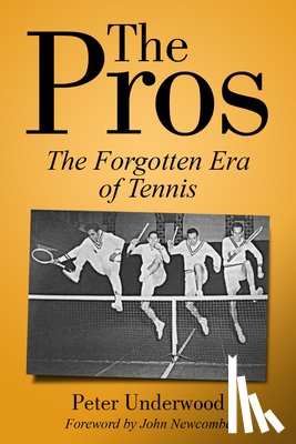 Underwood, Peter - The Pros