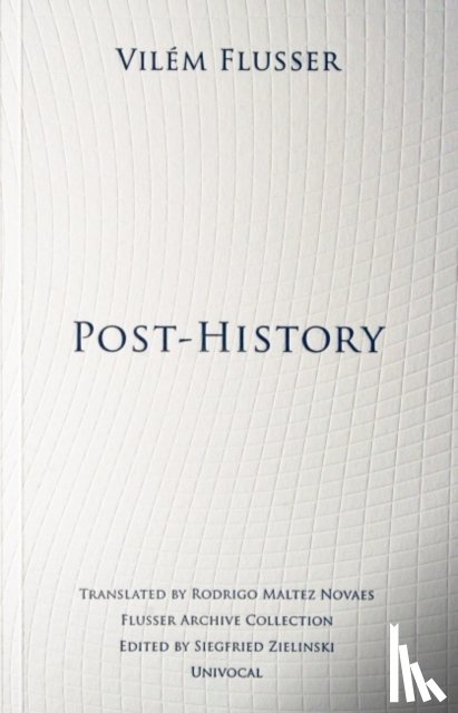Flusser, Vilem - Post-History
