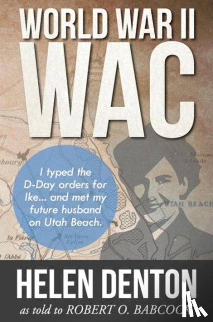 Denton, Helen K, Babcock, Robert O - World War II WAC