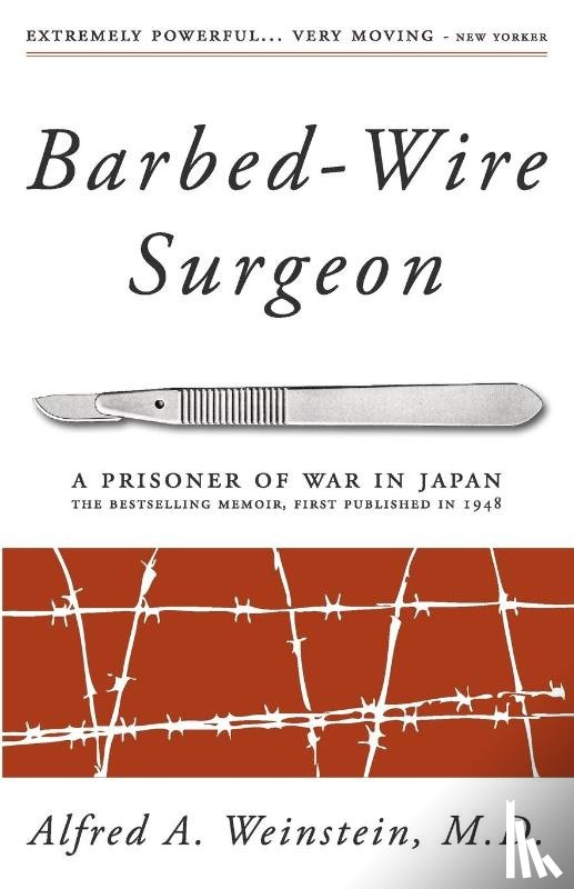 Weinstein, Alfred - Barbed-Wire Surgeon