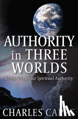 Capps, Charles - Authority in Three Worlds