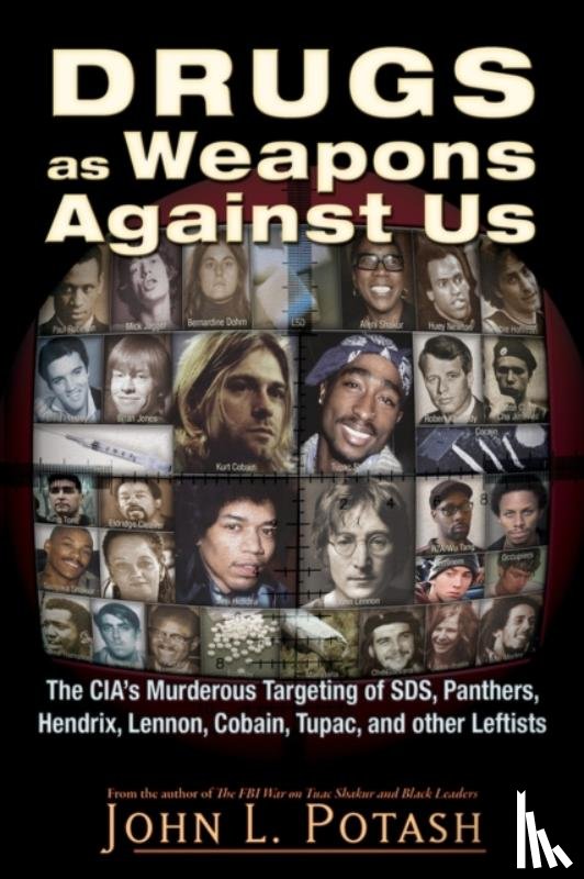 Potash, John L. - Drugs as Weapons Against Us