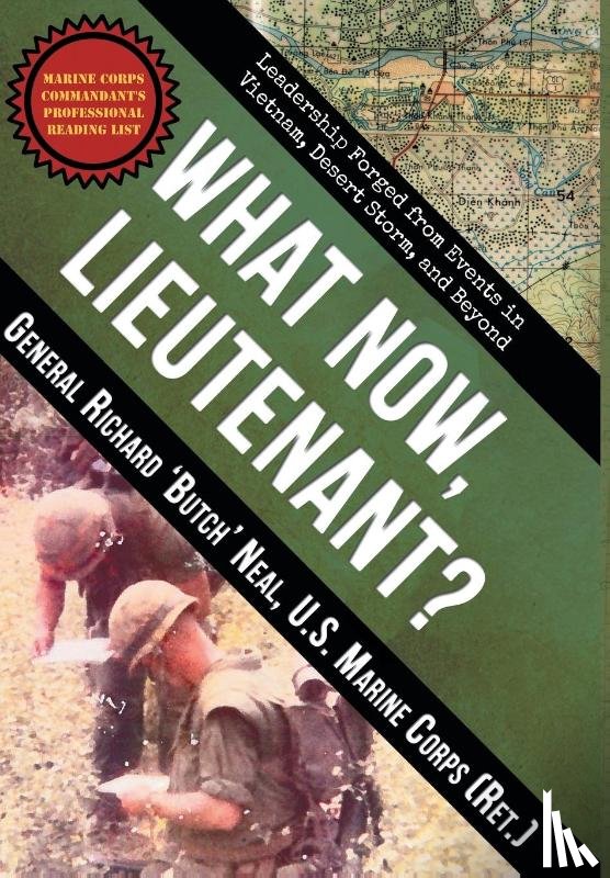 Neal, Richard - What Now, Lieutenant?