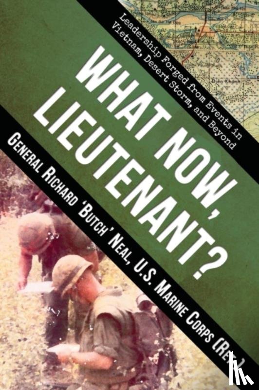 Neal, Richard - What Now, Lieutenant?