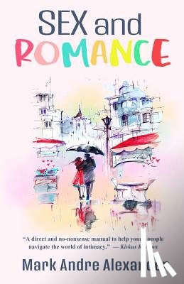 Alexander, Mark Andre - Sex and Romance